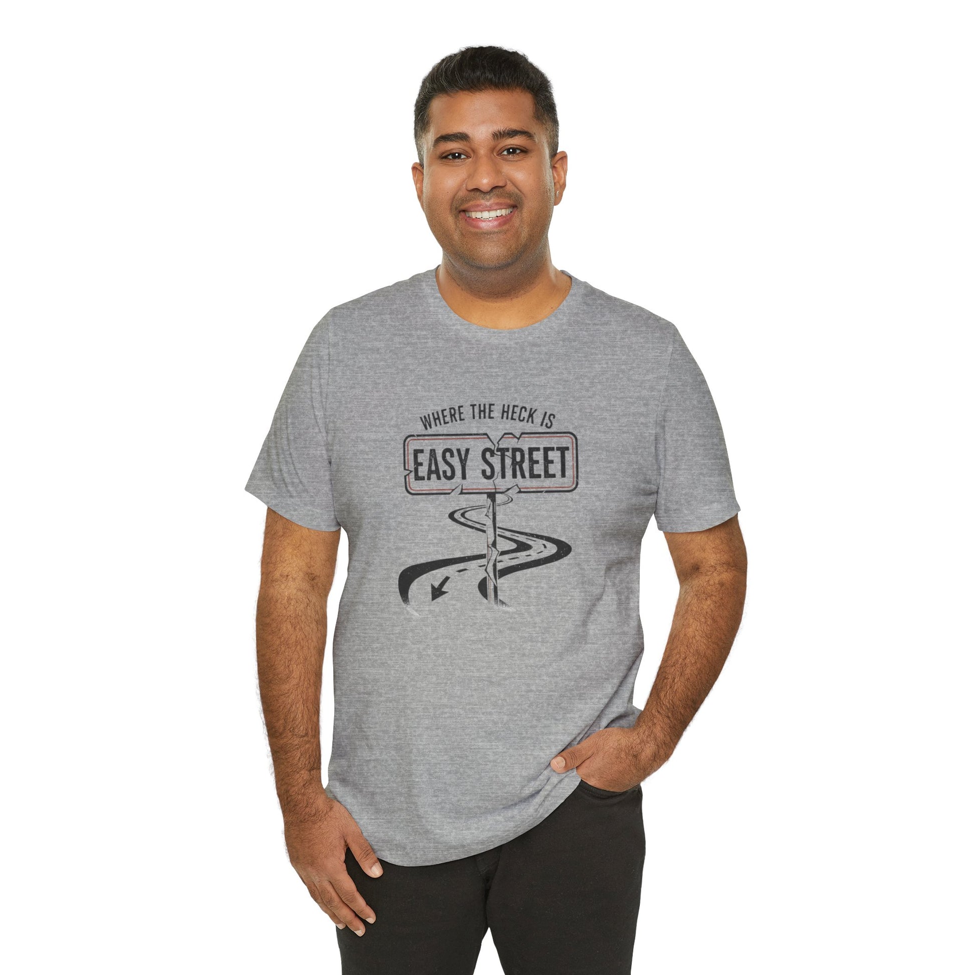 Man wearing a gray t-shirt with a graphic design and text 'Where the heck is Easy Street' on a white background
