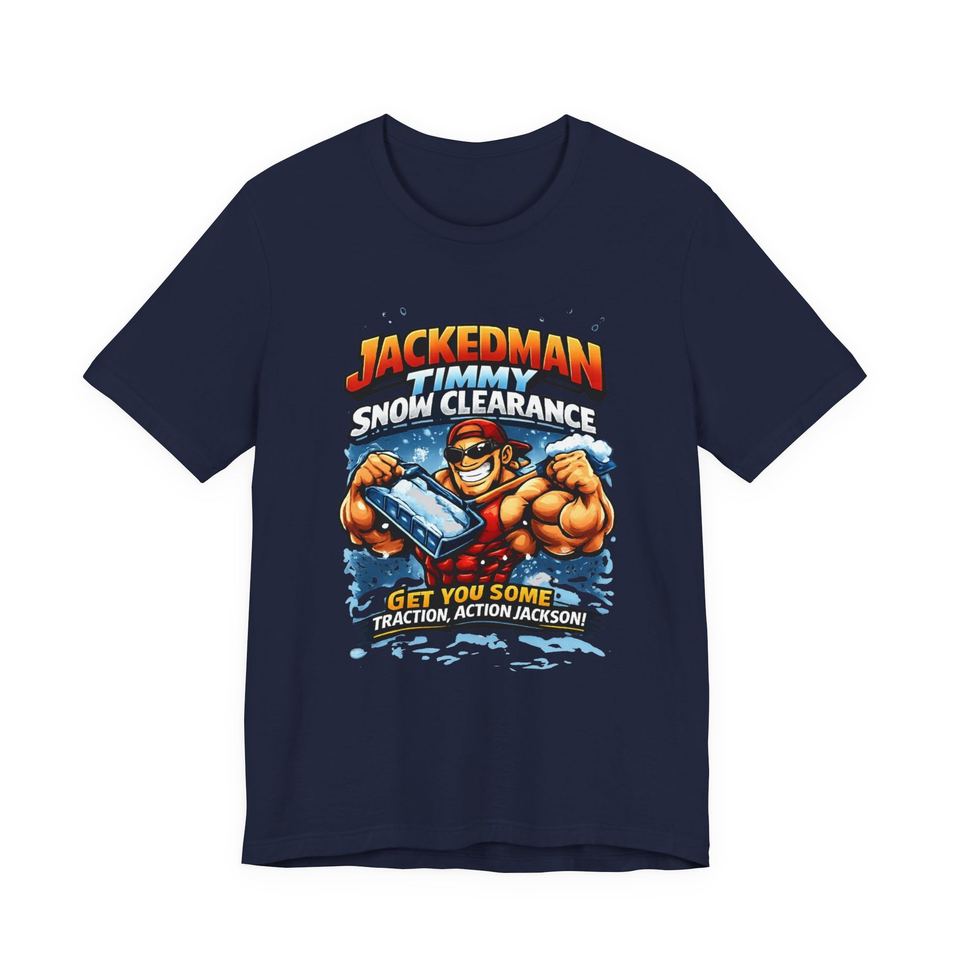Navy blue t-shirt with a graphic design featuring a character holding a snow blower and 'Jackedman Timmy Snow Clearance Get You Some Taction, Action Jackson' text on a white background.