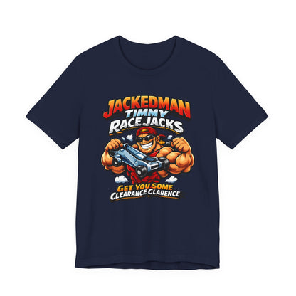 Navy Bella+Canvas 3001 drag racing shirt with bold Jackedman Timmy full-front graphic. Clearance Clarence humor for race day.
