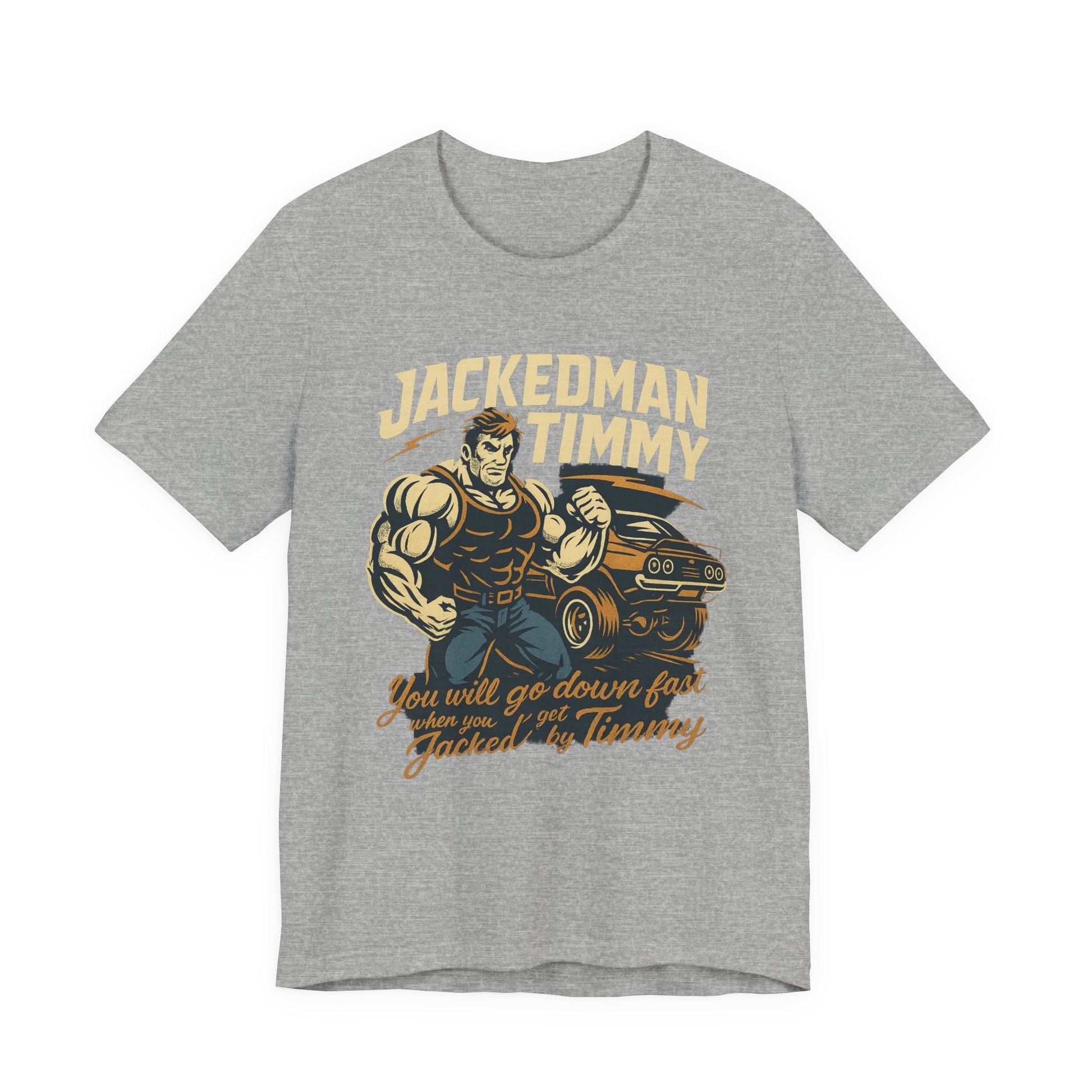 Gray t-shirt with 'Jackedman Timmy' graphic design featuring a muscular man and car on a white background.