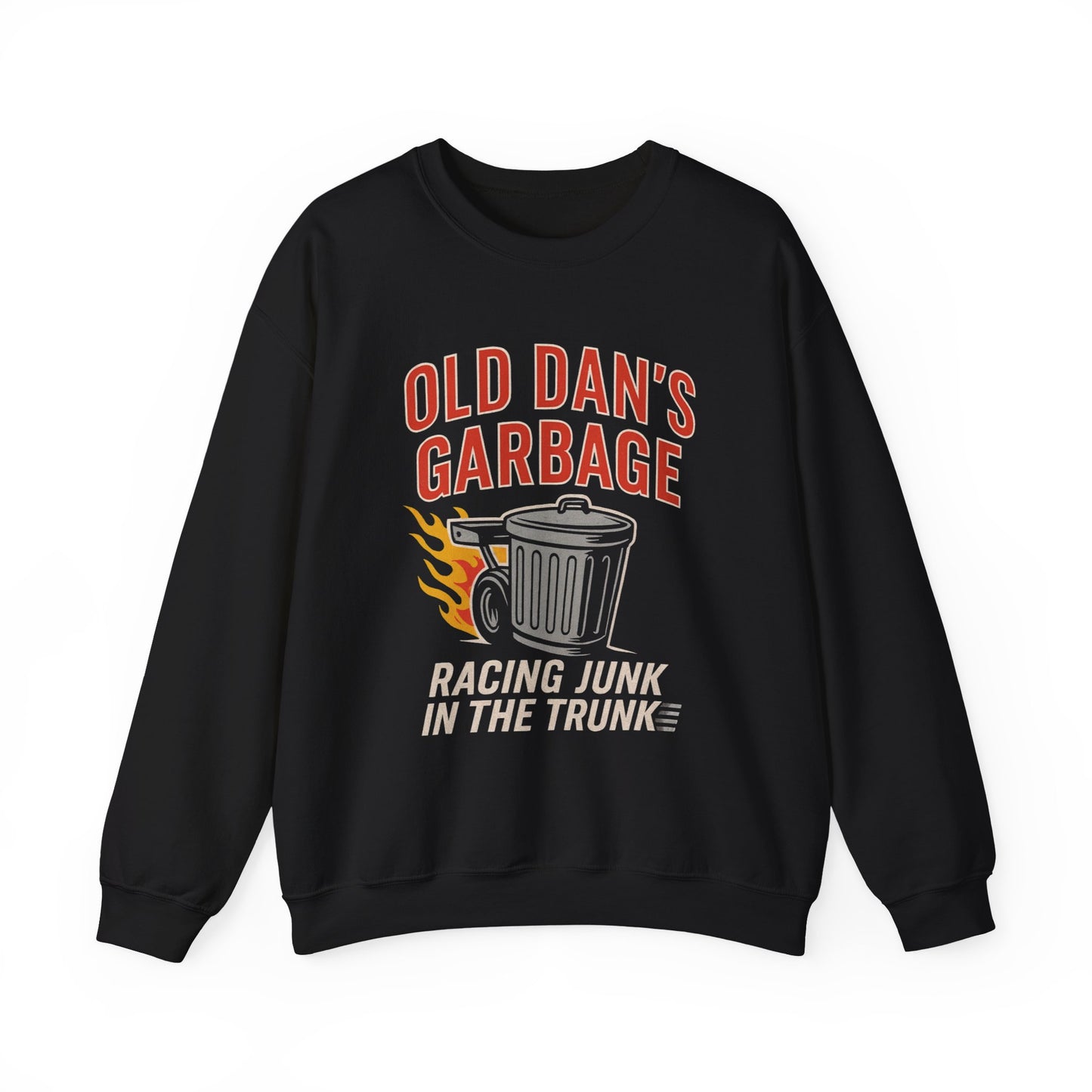 Black Gildan 18000 crewneck sweatshirt flat lay with the Old Dan's Garbage Racing Junk in the Trunk graphic.