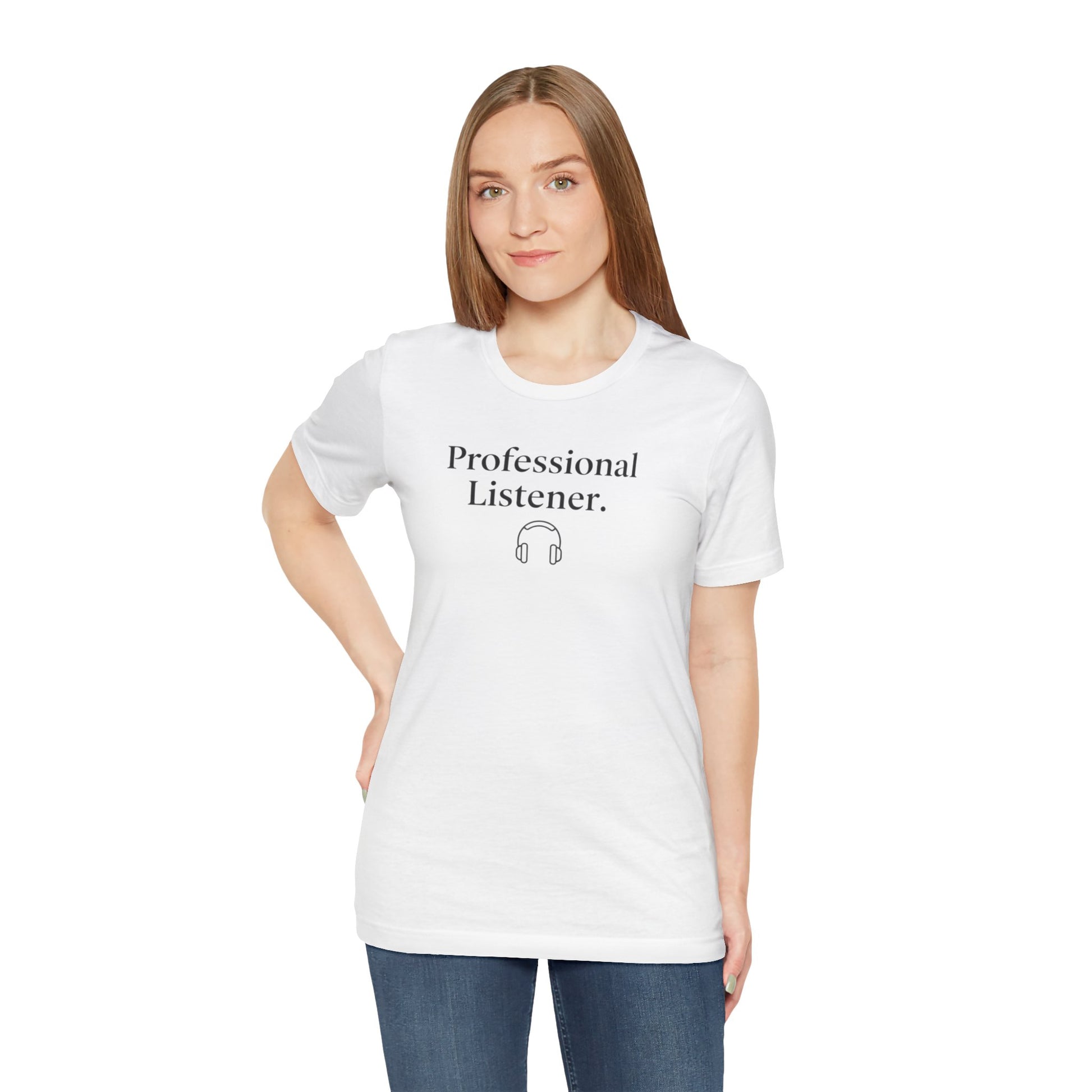 Woman wearing a white t-shirt with 'Professional Listener' text and headphones graphic on a white background