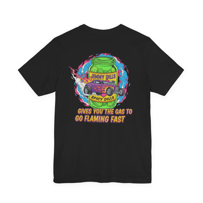 Black t-shirt with colorful graphic design on the back featuring a jar of pickles and a car with ' 'Jimmy Dills Spicy Dills Gives You The Gas To Go Flaming Fast' text, on a white background.