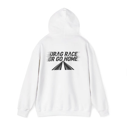 White hoodie with 'Drag Race or Go Home' text on a white background