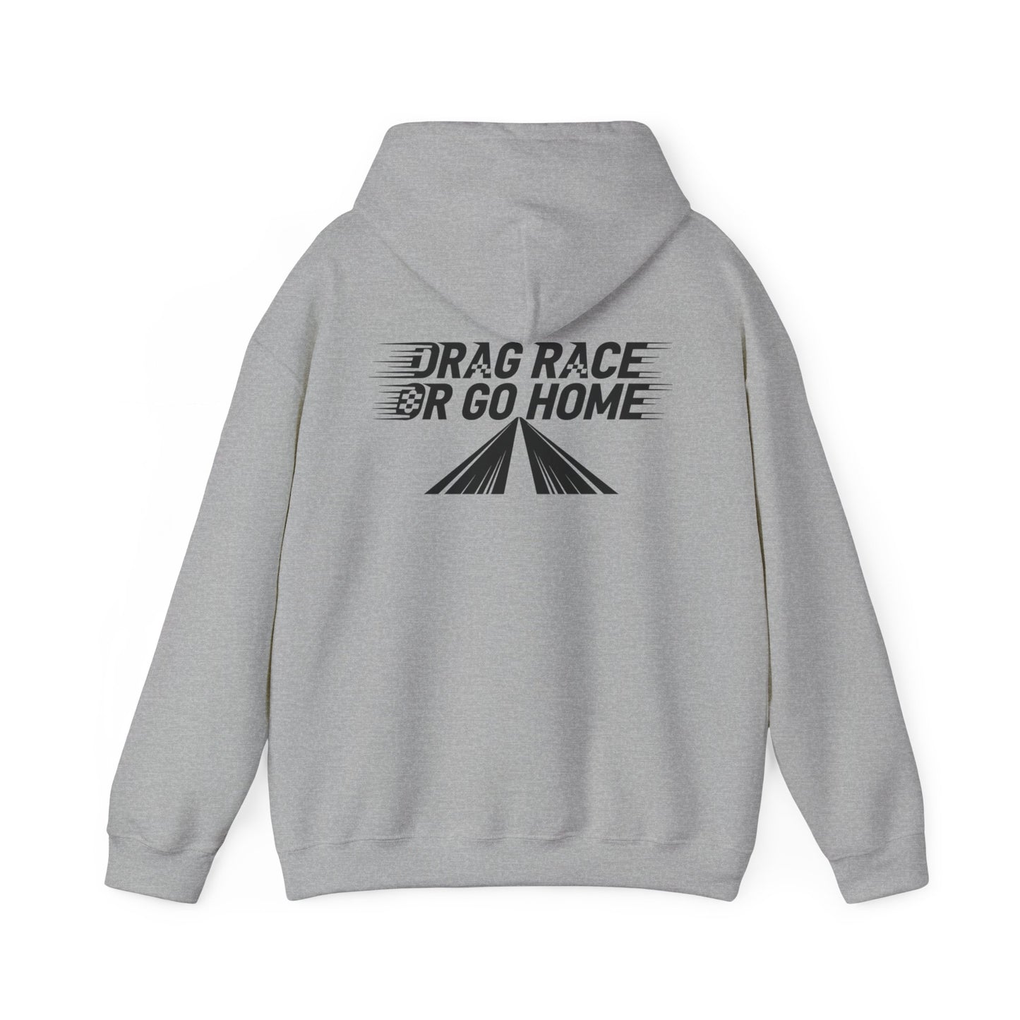 Gray hoodie with 'Drag Race or Go Home' text on the back against a white background