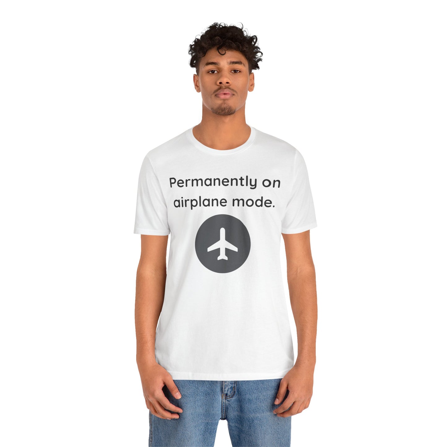 Person wearing a white t-shirt with 'Permanently on airplane mode' text and airplane icon.