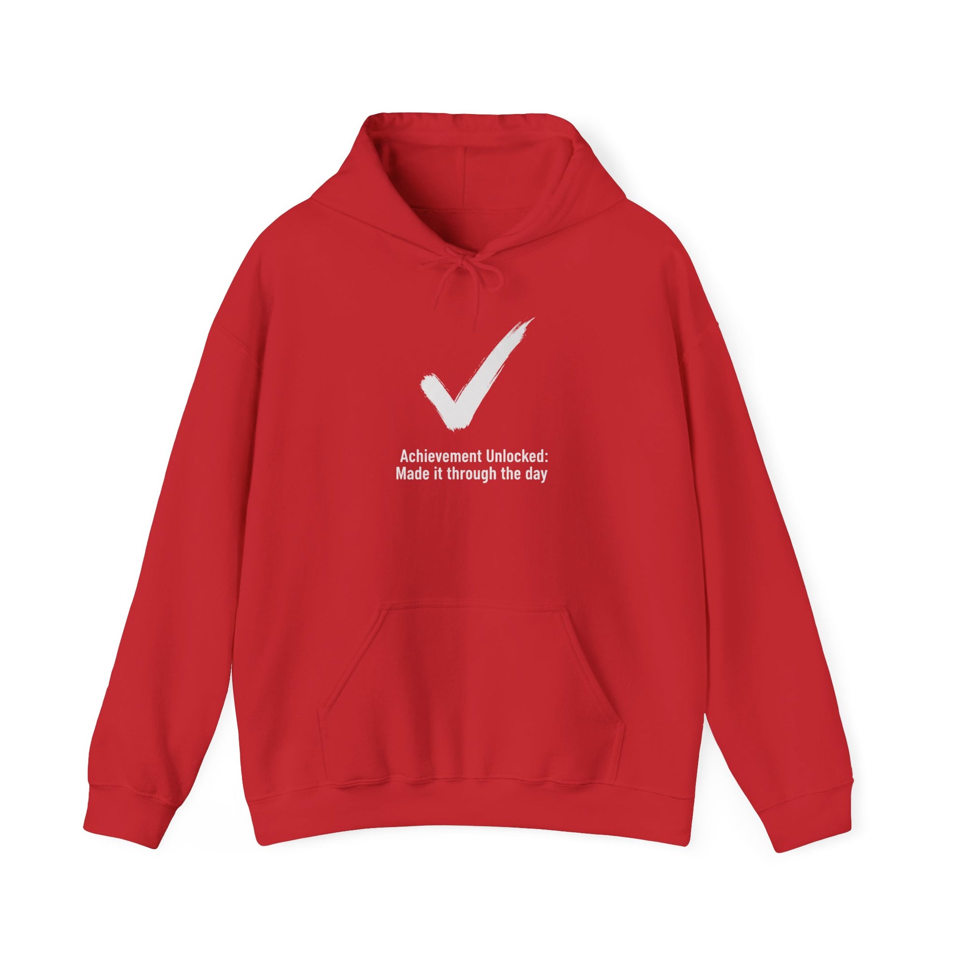 Red hoodie with a white checkmark and text 'Achievement Unlocked: Made it through the day' on a white background