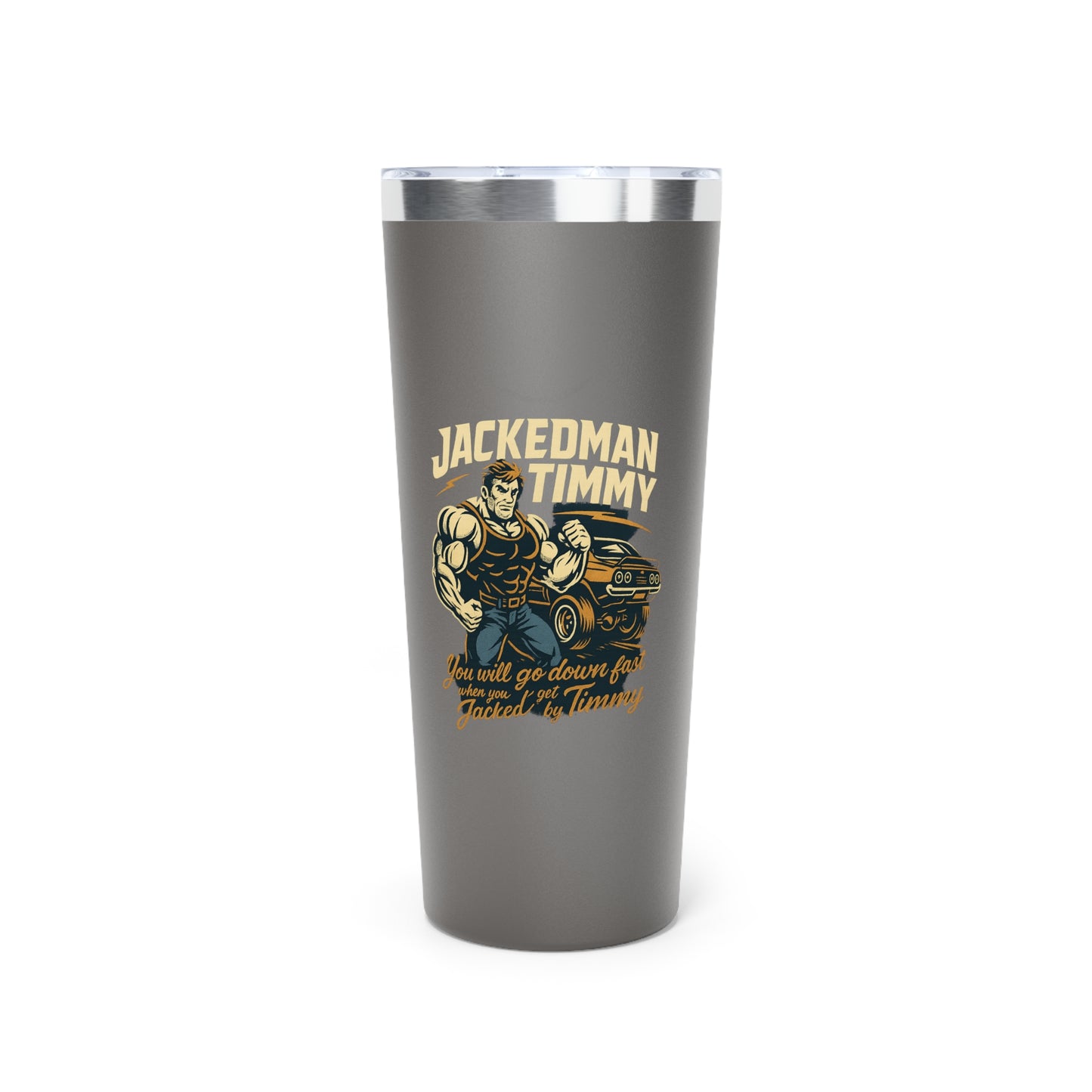 Gray tumbler with 'Jackedman Timmy' graphic design on a white background