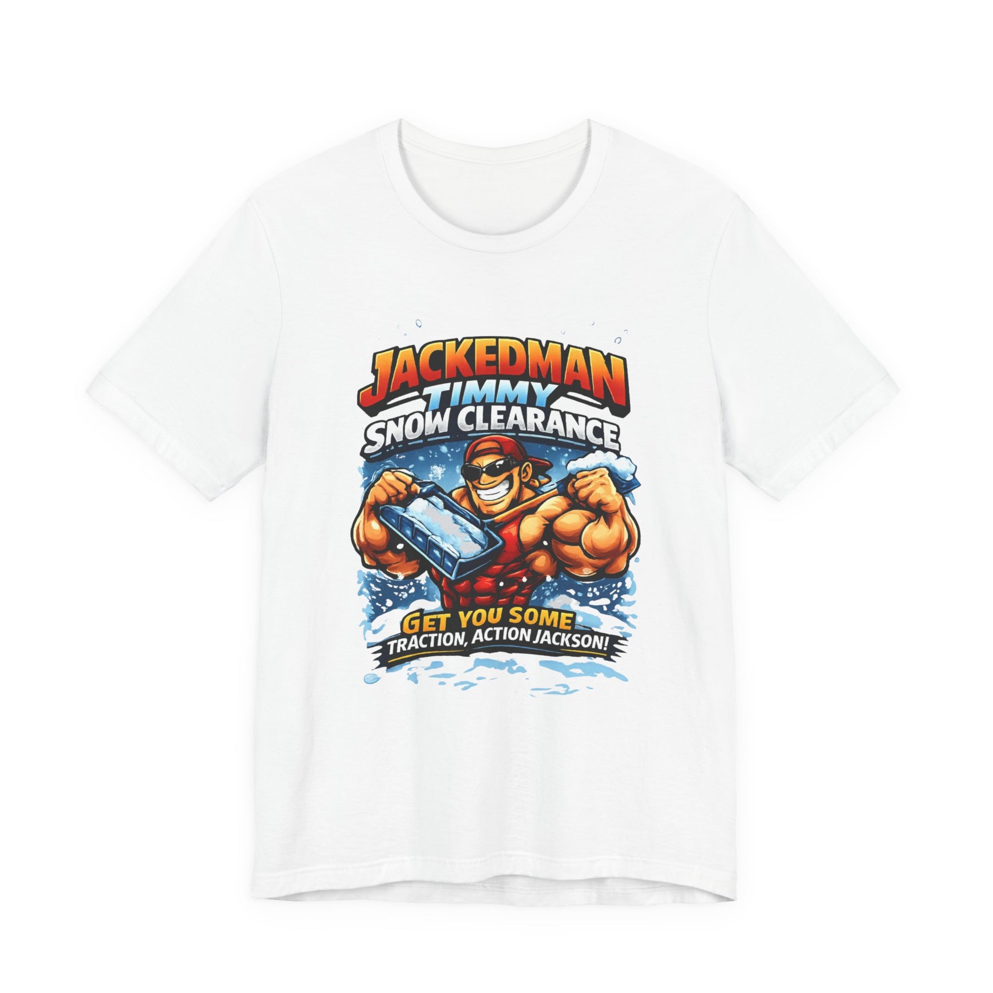 White t-shirt with a graphic design featuring a character and 'Jackedman Timmy Snow Clearance Get You Some Taction, Action Jackson' text on a white background