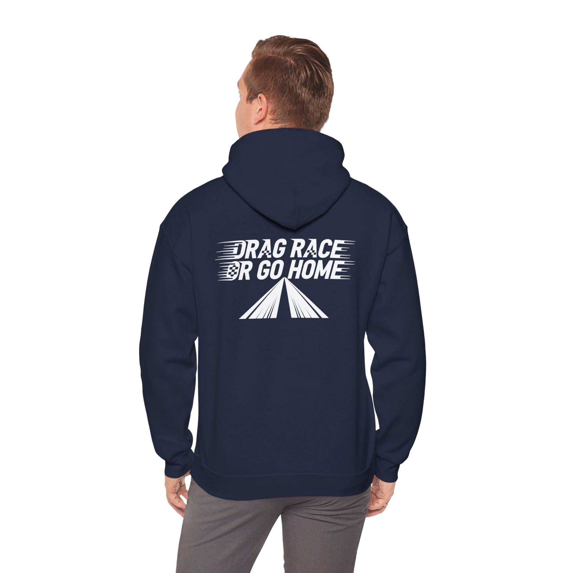 Navy hoodie with 'Drag Race or Go Home' text on the back worn by a person