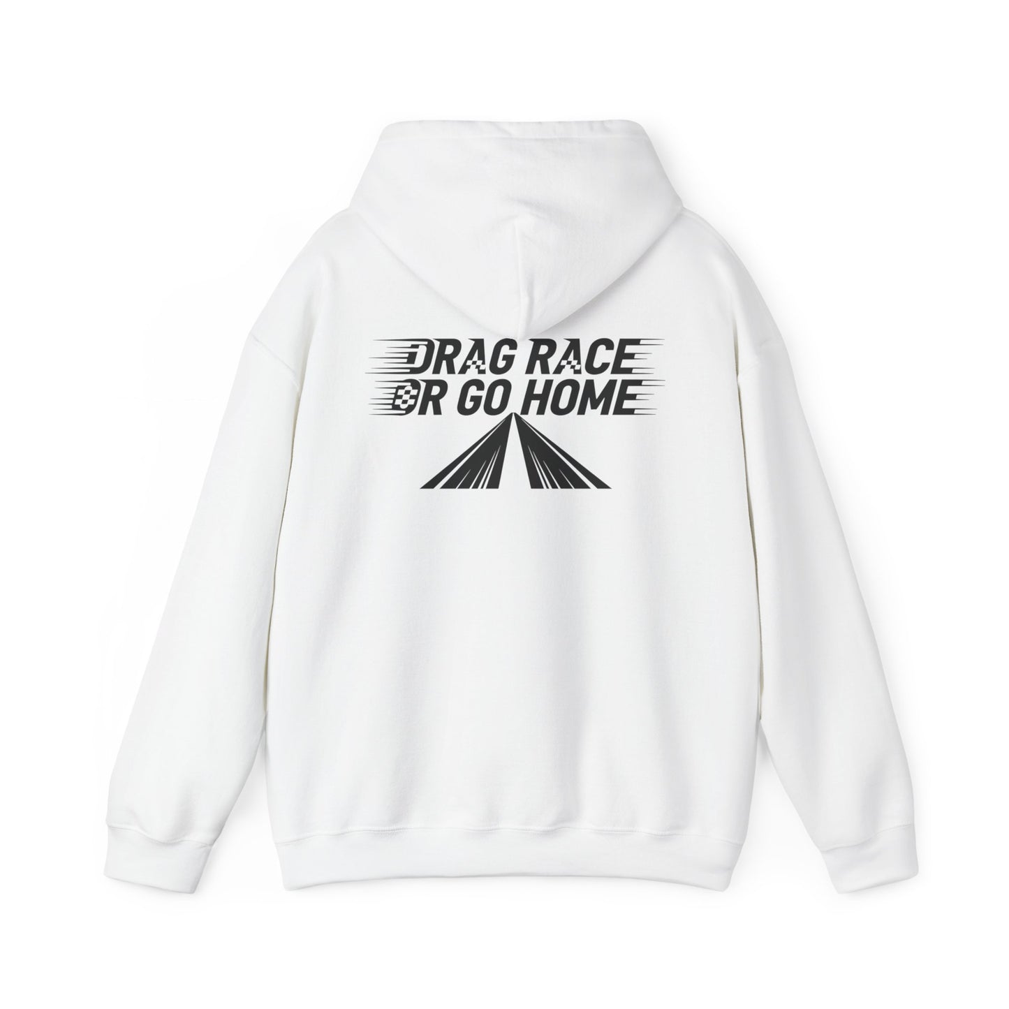 White hoodie with 'Drag Race or Go Home' text on the back against a white background