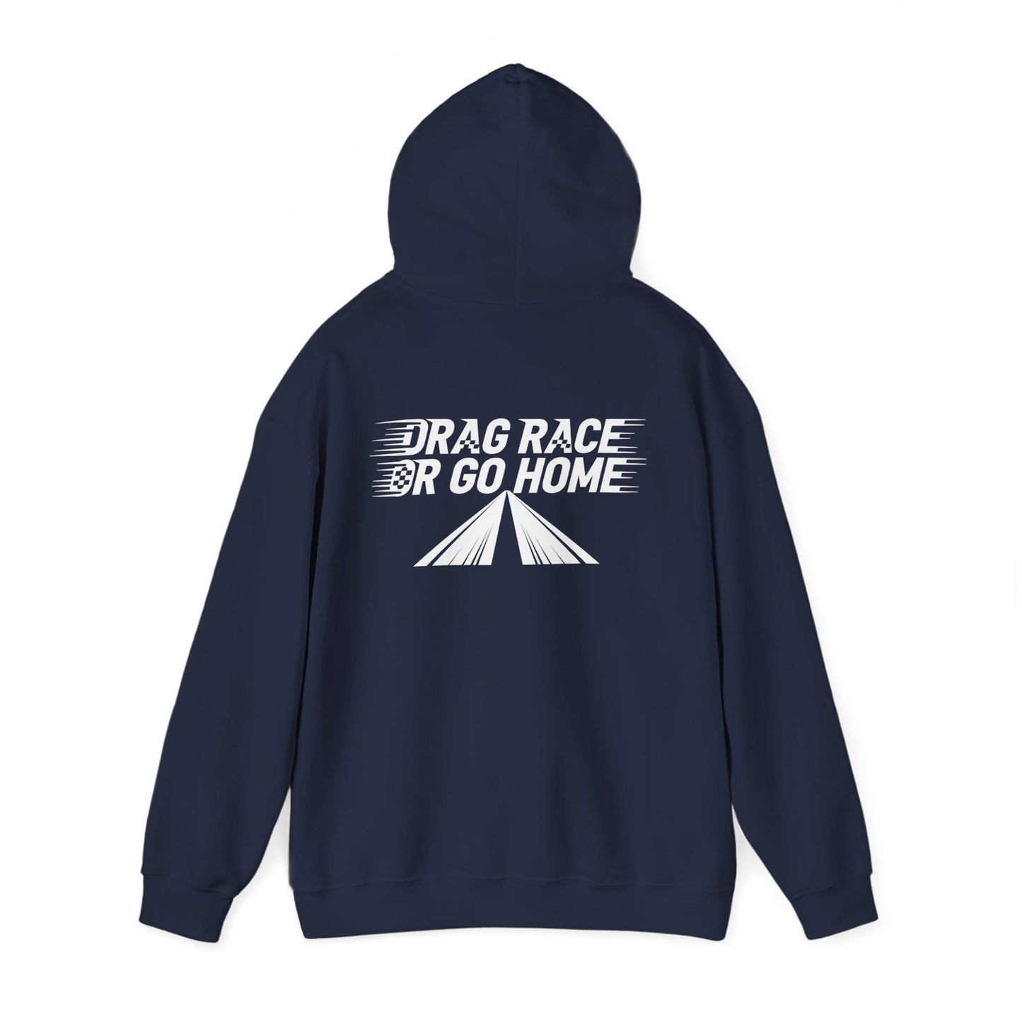 Navy blue hoodie with 'Drag Race or Go Home' text on the back against a white background