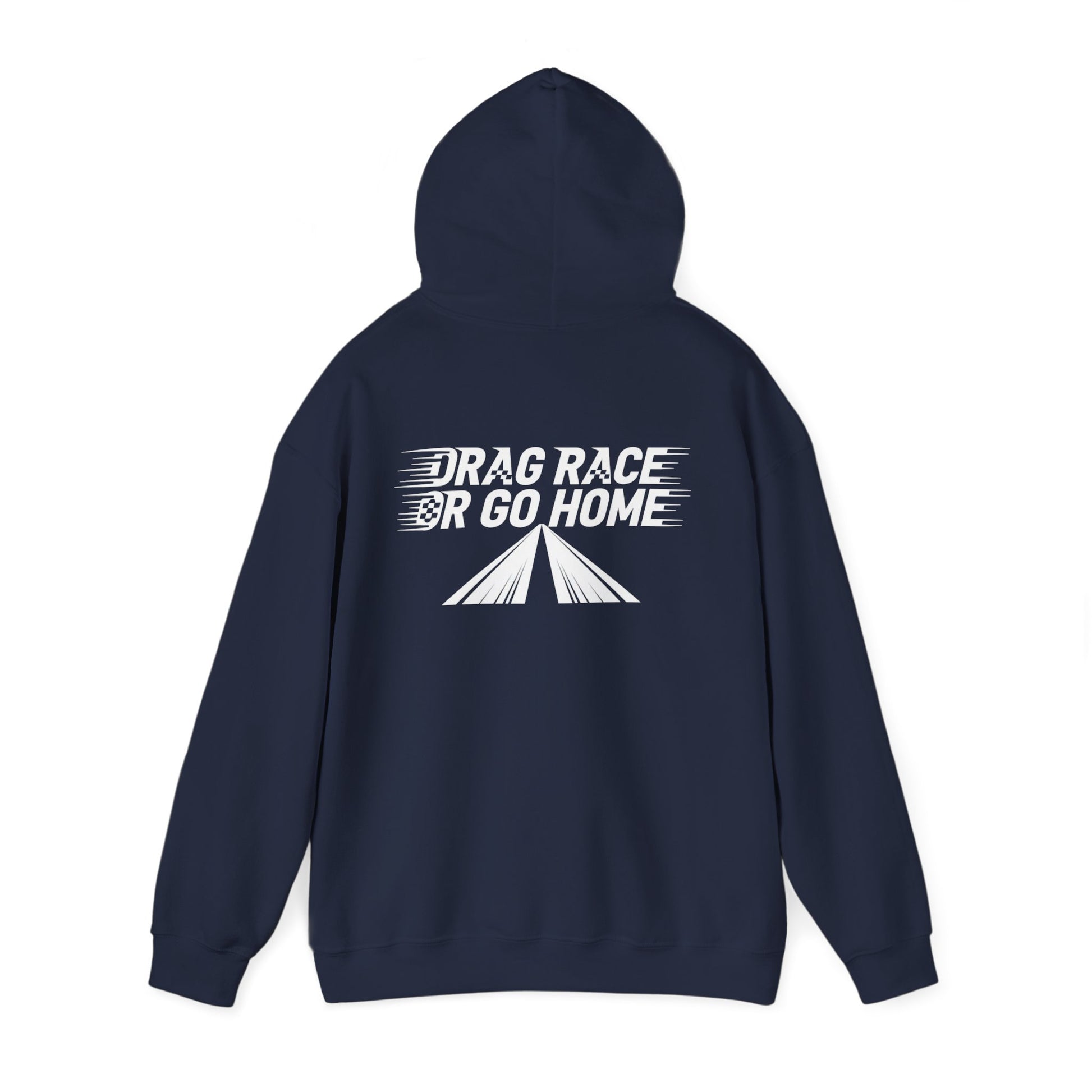 Navy blue hoodie with 'Drag Race or Go Home' text on the back against a white background