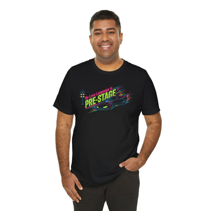 Man wearing a black t-shirt with colorful graphic design and text 'My Love Language is Pre-Stage' on a white background