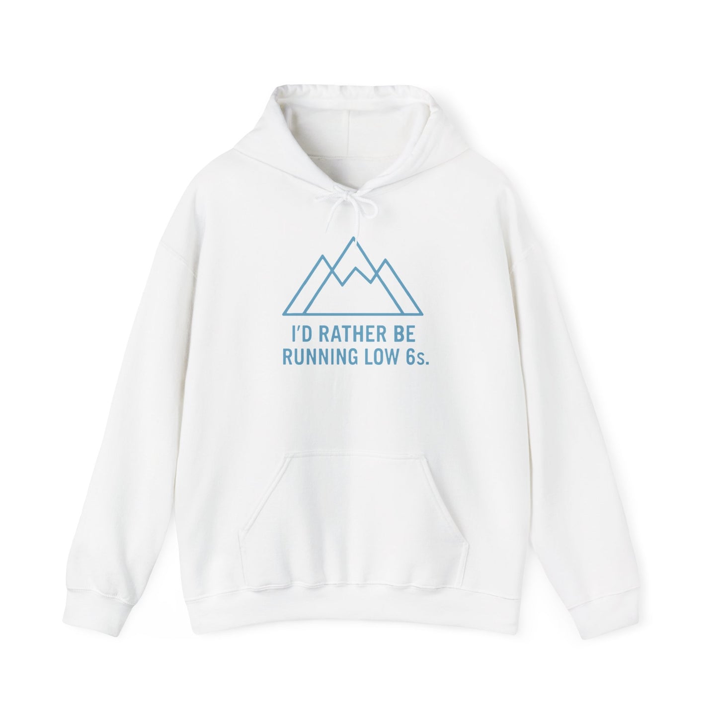 White hoodie with blue mountain graphic and text 'I'd rather be running low 6s' on a white background