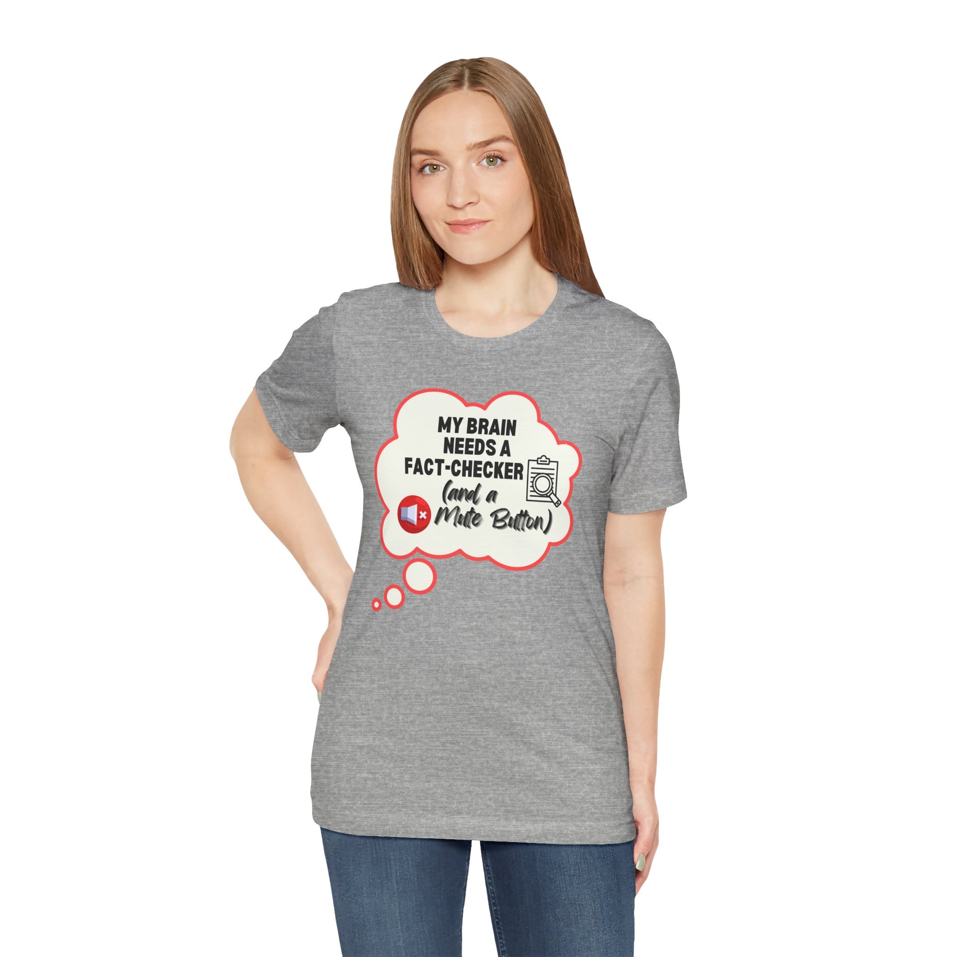 Woman wearing a gray t-shirt with a humorous graphic and text.
