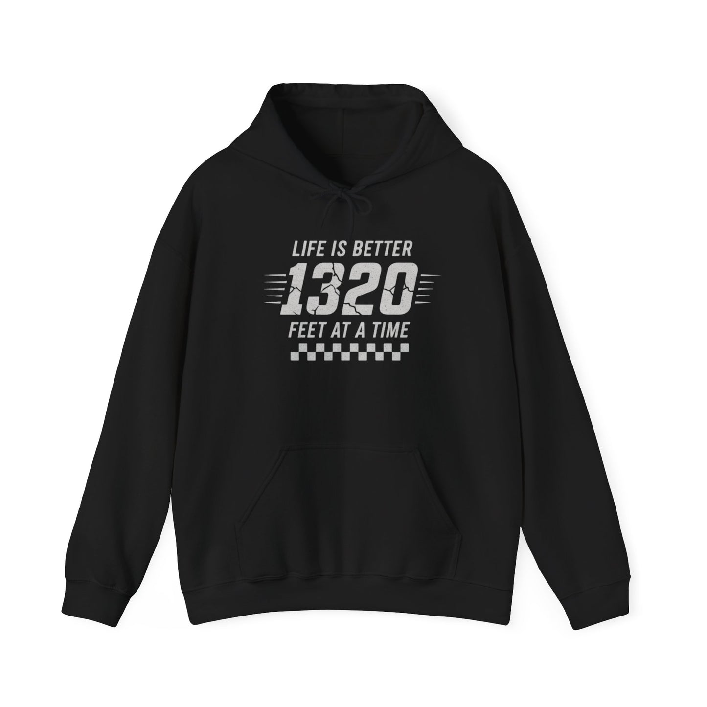 Black hoodie with text 'Life is better 1320 feet at a time' on a white background