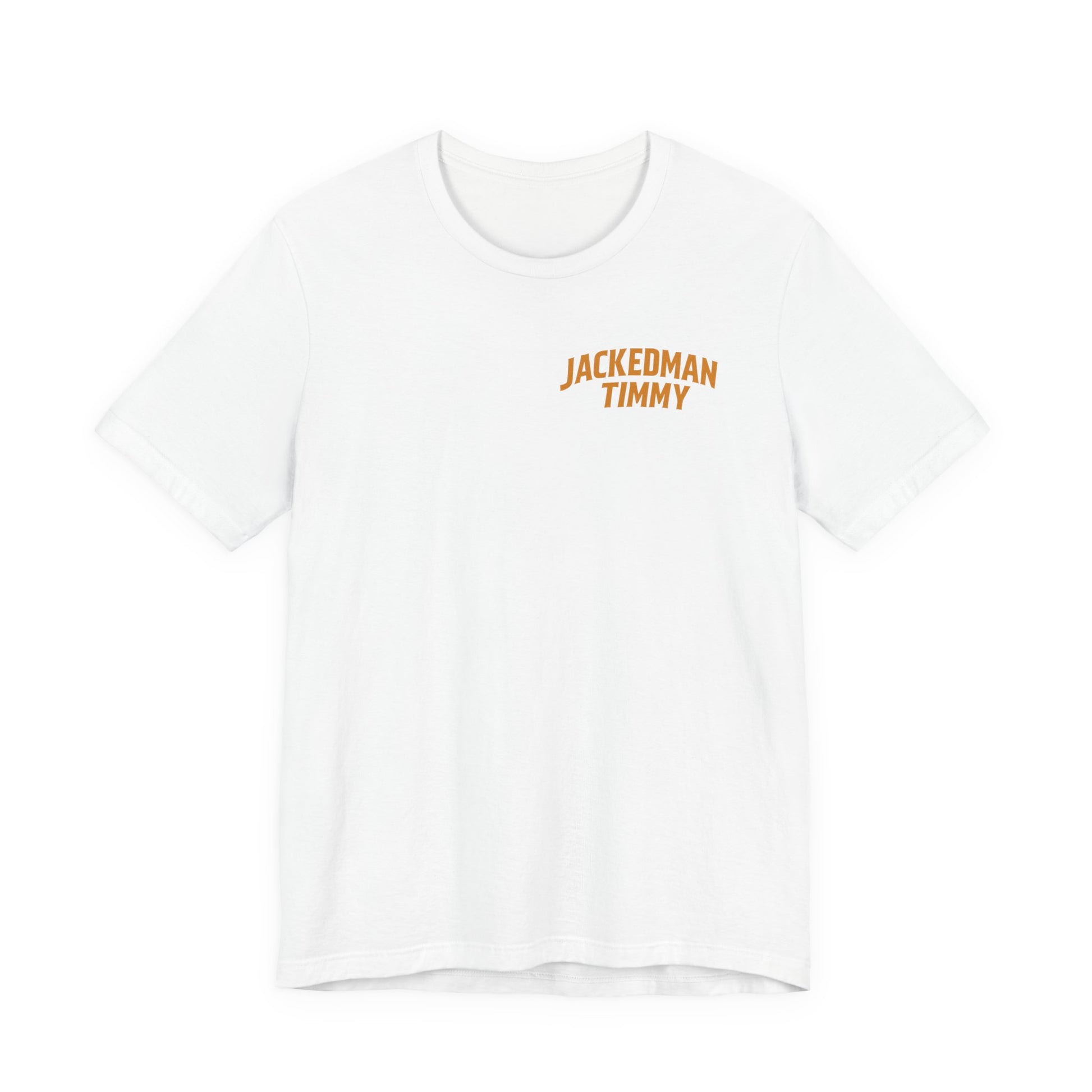 White t-shirt with 'JACKEDMAN TIMMY' text in yellow on a white background
