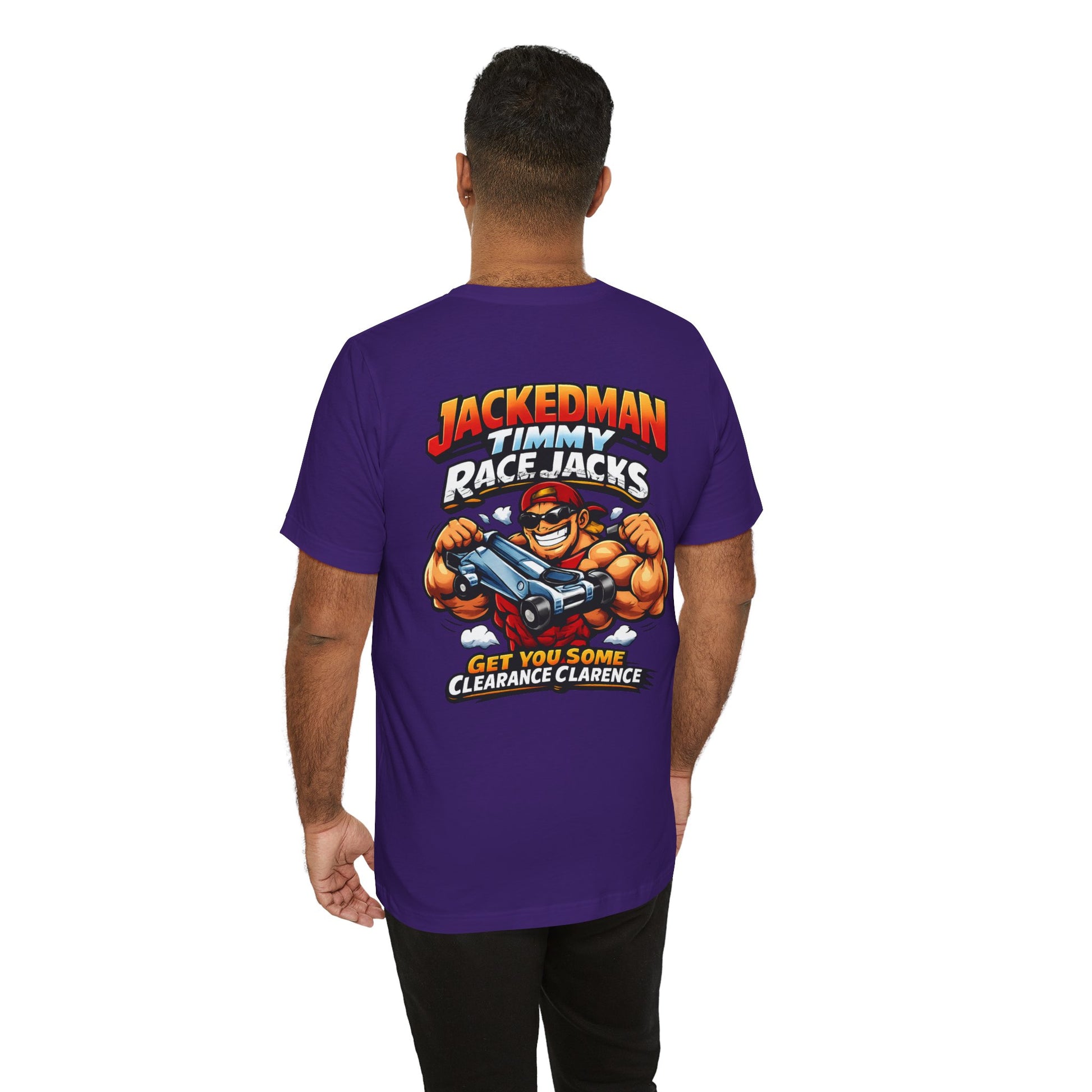 Person wearing a purple t-shirt with a graphic design on the back, featuring 'Jackedman Timmy Race Jacks Get You Some Clearance Clarence' text and a cartoon character.
