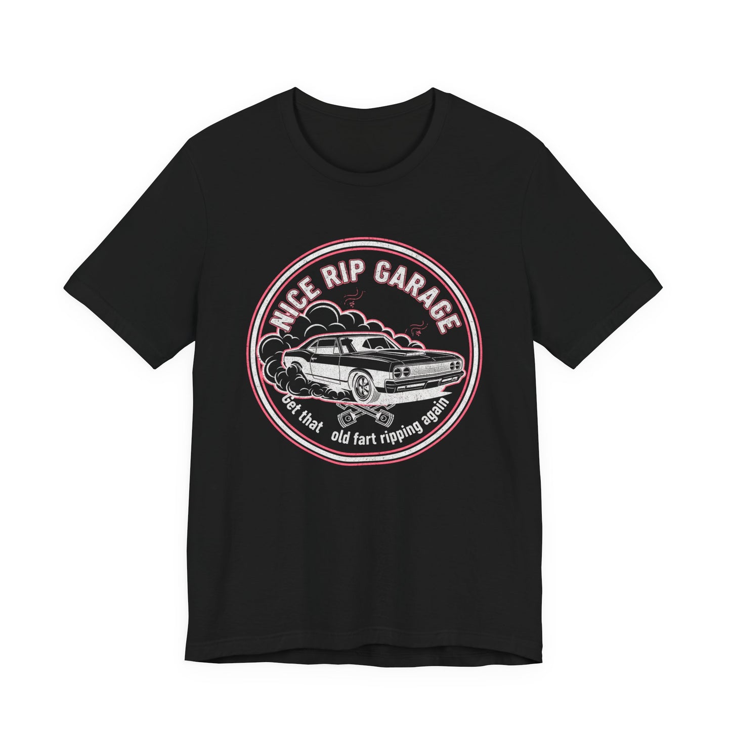 Black t-shirt with a graphic design and text 'Nice Rip Garage Get that old fart ripping again' of a car and text on a white background