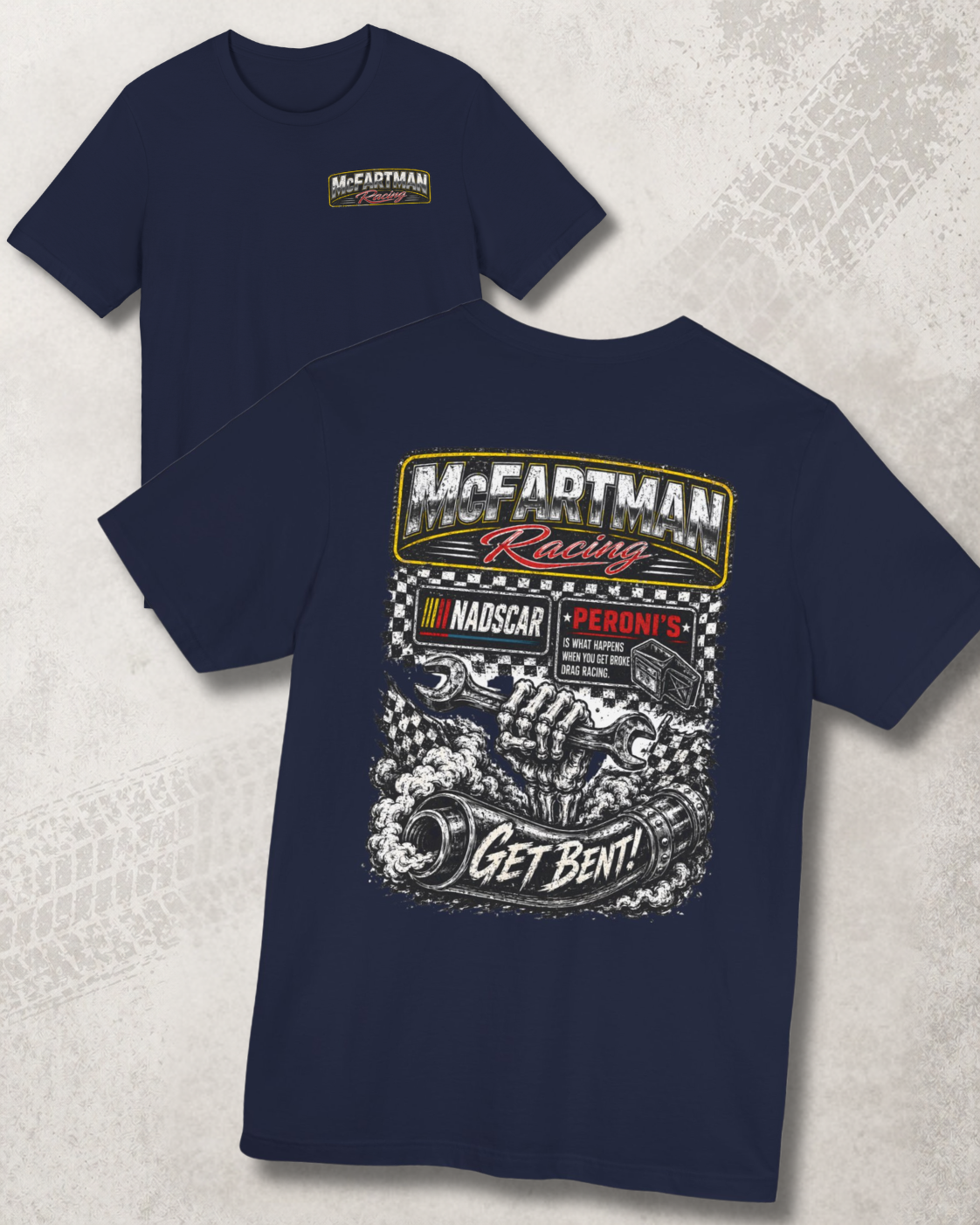 Front and back flat lay of navy McFartman Racing “Get Bent!” racing shirt featuring vintage-inspired drag racing artwork and distressed print details.
