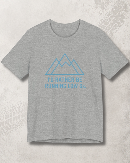 Athletic grey t-shirt with a graphic design and 'I'd Rather Be Running Low 6s' text