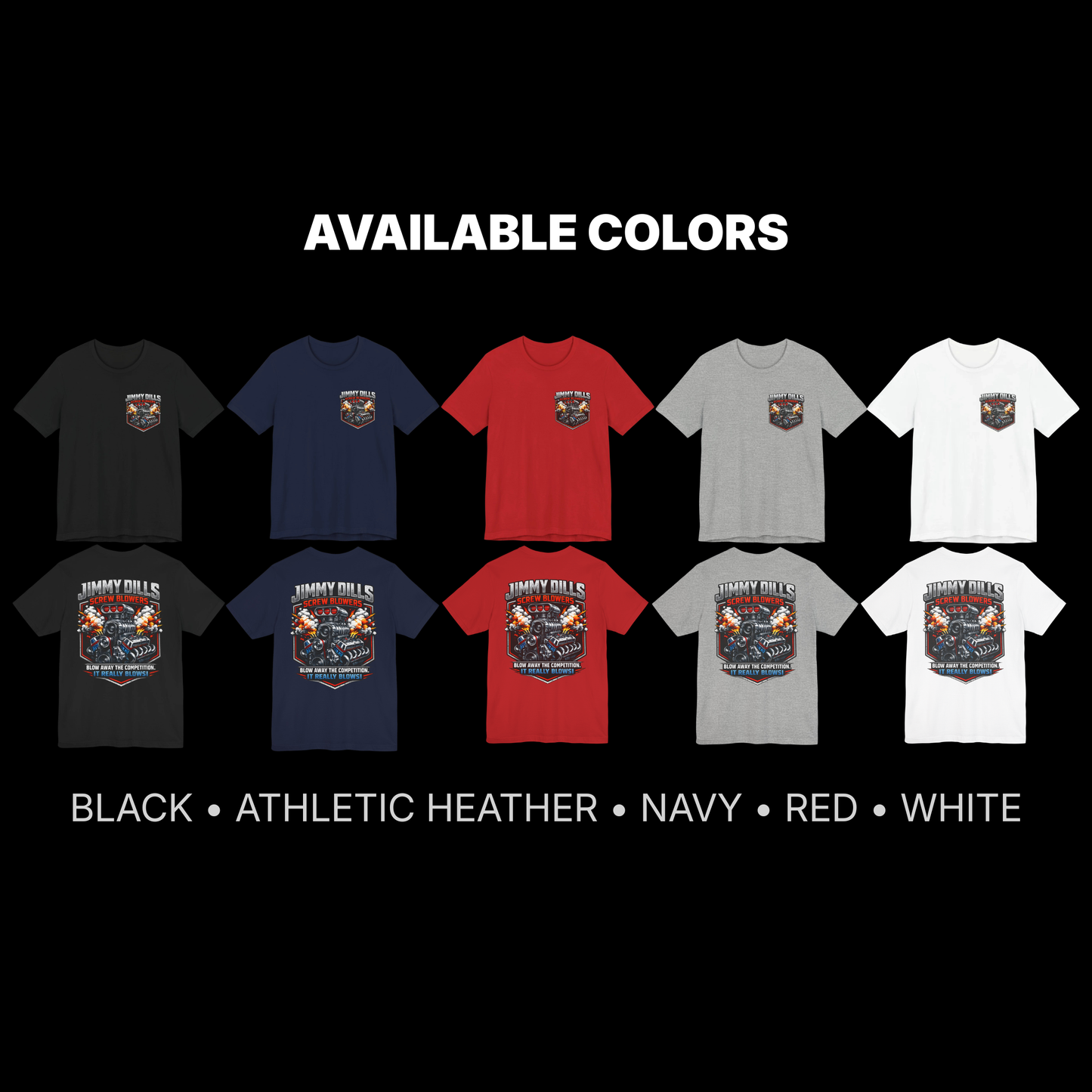 Collection of Jimmy Dills Screw Blowers t-shirts in black, athletic heather, navy, red, and white with a brand logo on a black background.