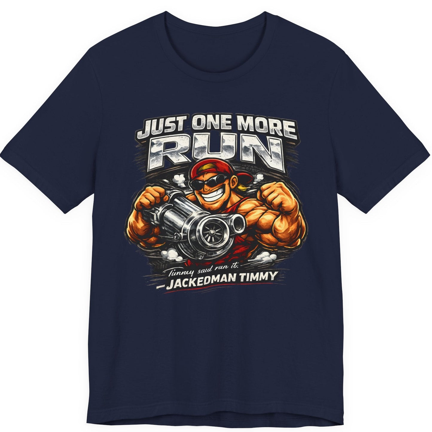 Navy blue t-shirt with a graphic design featuring a muscular character holding a engine and text 'Just One More Run' on a white background.