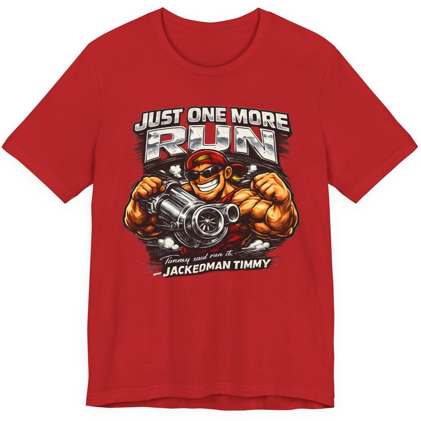 Red t-shirt with a graphic design of a muscular character holding a engine and text 'Just One More Run' on a white background.