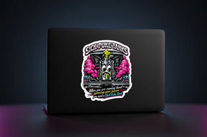 A colorful “Sick Puke Tank” kiss‑cut sticker featuring a bold, cartoon‑style engine puke tank with neon accents and playful lettering. The design has a bright, high‑contrast motorsport aesthetic and a clean white border around the edges, placed on the back of a laptop
