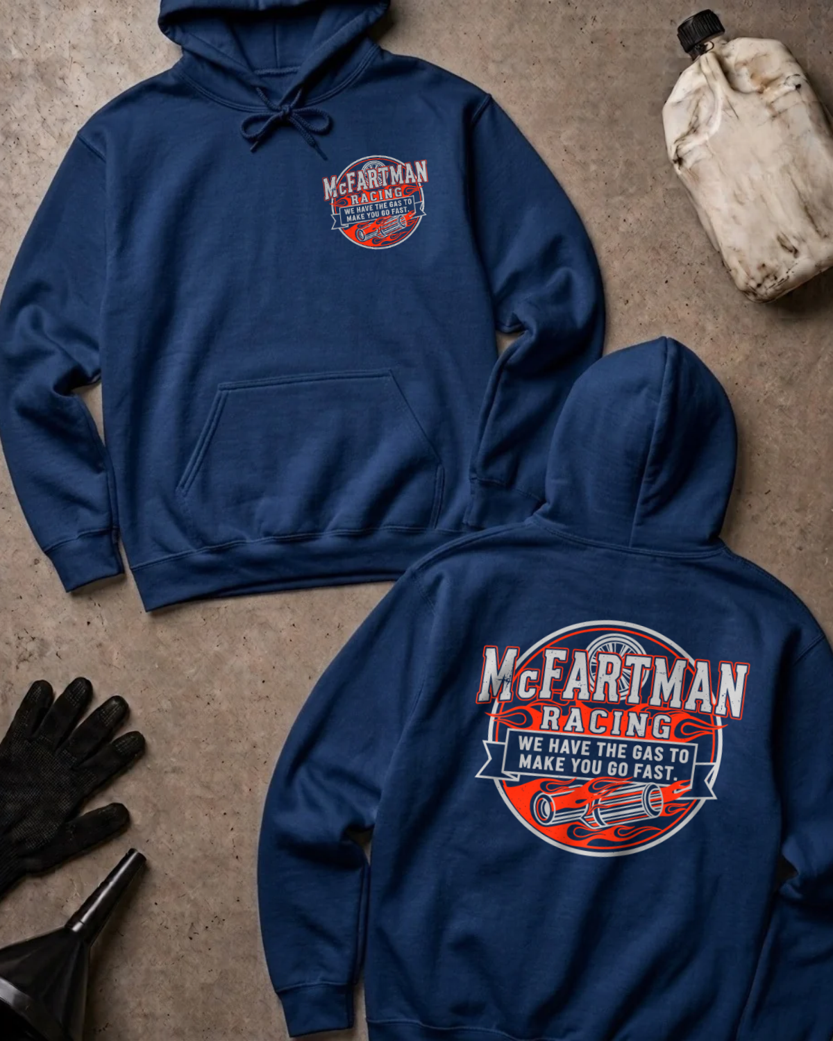 Navy hoodie with a racing-themed graphic McFartman Racing We have the gas to make you go fast on the back 