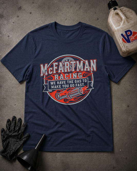 Navy t-shirt with 'McFarman Racing We Have the Gas To Make You Go Fast' design