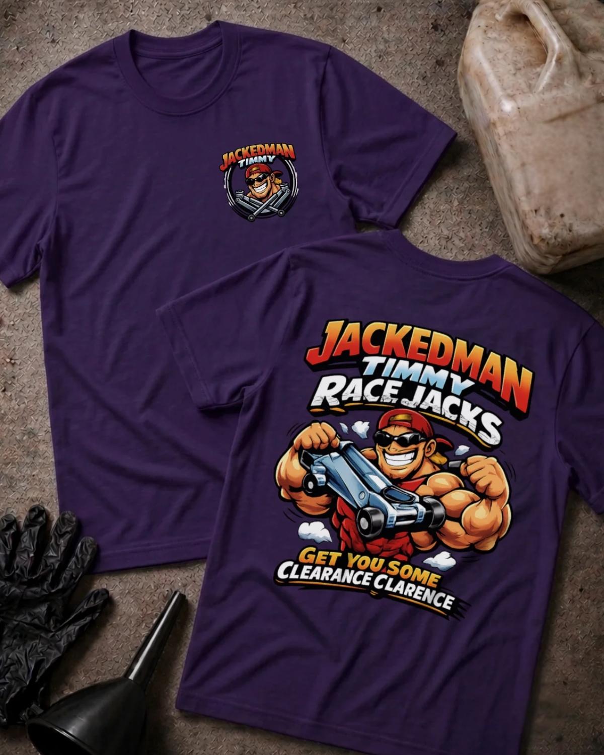 Team Purple Jackedman Timmy Race Jacks T-shirt, front and back views with a chest logo and muscular cartoon man holding a floor jack, plus the slogan “Get you some clearance Clarence.”