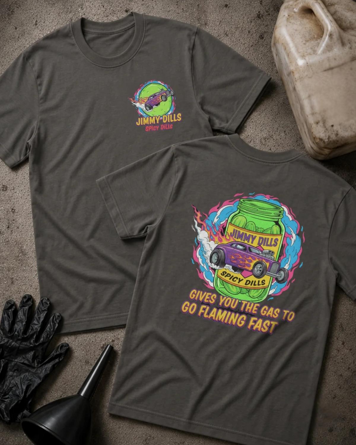 Asphalt gray Jimmy Dills Spicy Dills T-shirt, front and back views with a chest logo, green pickle jar, purple hot rod, colorful flames, and “Gives you the gas to go flaming fast.”