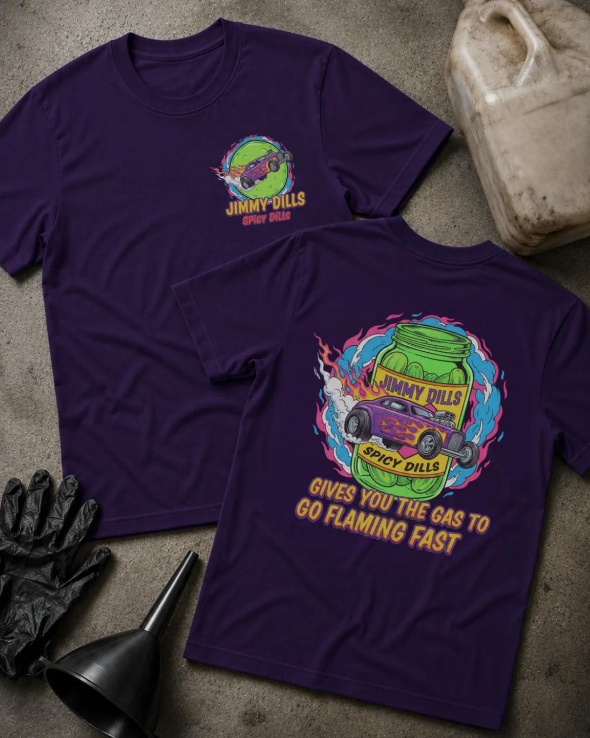 Team purple Jimmy Dills Spicy Dills T-shirt, front and back views with a chest logo, green pickle jar, purple hot rod, colorful flames, and “Gives you the gas to go flaming fast.”⠋