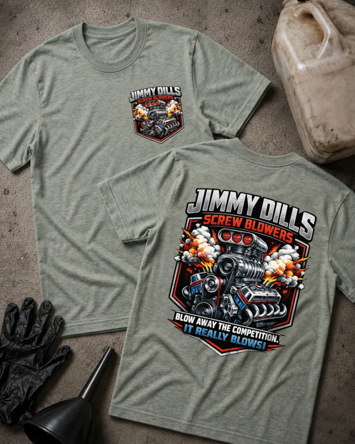  Front and back of athletic heather grey Jimmy Dills Screw Blowers T-shirt with a chest emblem and supercharged racing engine amid smoke, reading “Blow Away the Competition. It Really Blows!”