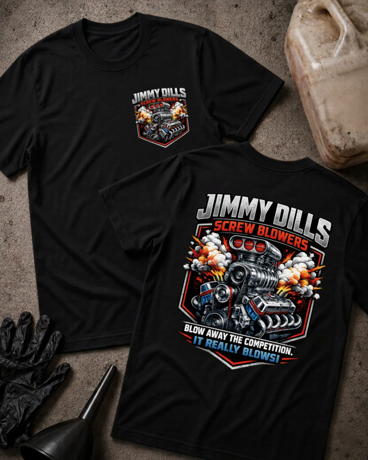 Front and back of black Jimmy Dills Screw Blowers T-shirt with a chest emblem and supercharged racing engine amid smoke, reading “Blow Away the Competition. It Really Blows!”