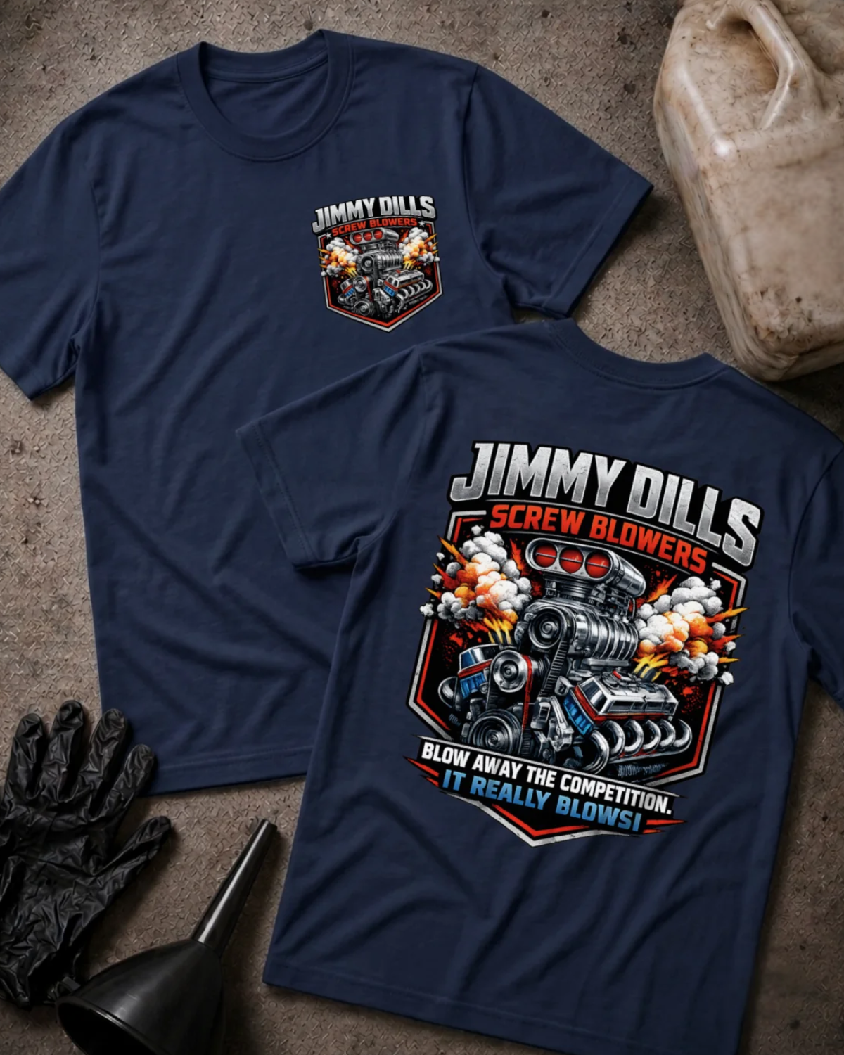 Front and back of navy Jimmy Dills Screw Blowers T-shirt with a chest emblem and supercharged racing engine amid smoke, reading “Blow Away the Competition. It Really Blows!”