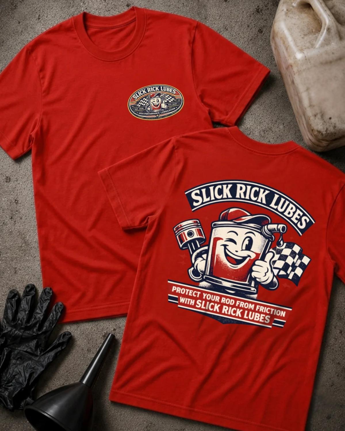 Front and back of red Slick Rick Lubes T-shirt with an oval chest logo and smiling cartoon automotive oil can holding an engine piston beside a checkered flag.