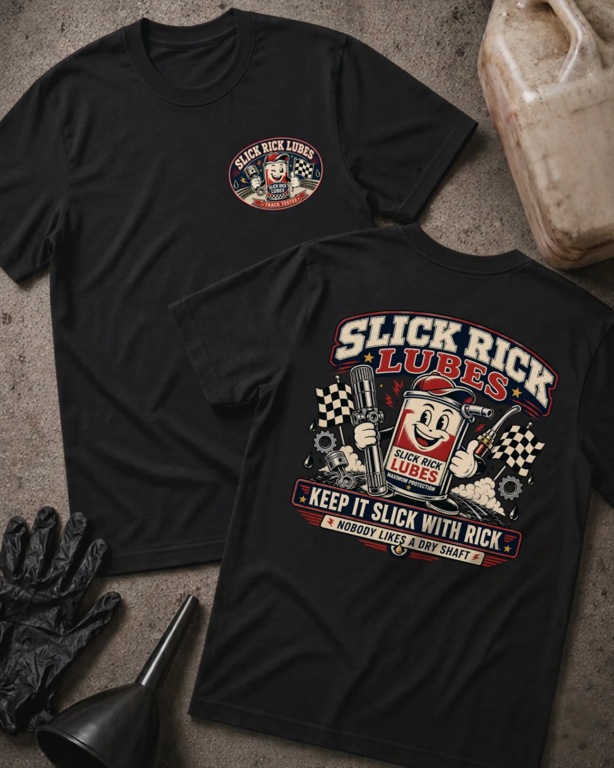 Front and back of black Slick Rick Lubes T-shirt with a chest logo and cartoon automotive oil can holding a splined shaft and oil nozzle, reading “Keep It Slick with Rick.”