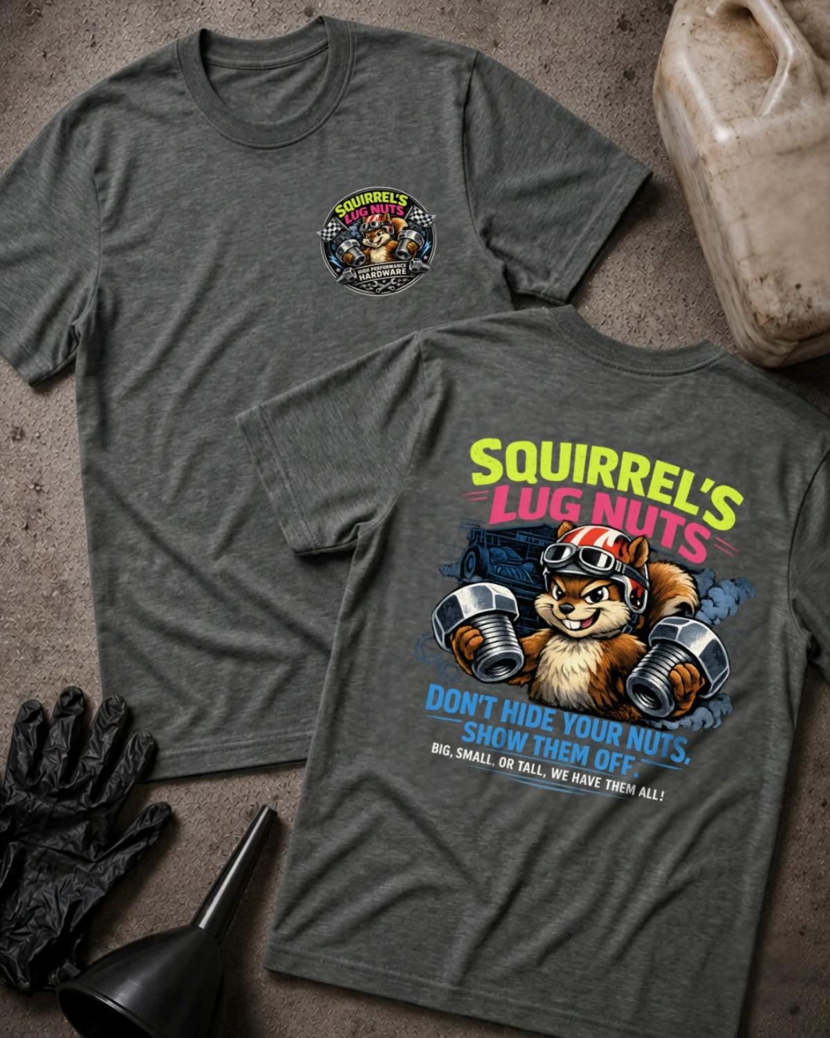 Front and back of dark grey heather Squirrel’s Lug Nuts T-shirt with a chest emblem and helmeted cartoon squirrel holding two oversized automotive lug nuts on the back.