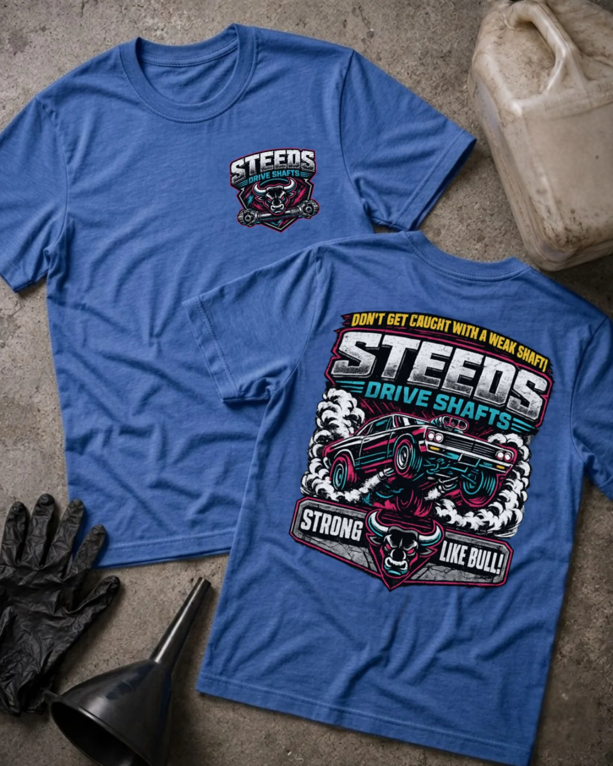 Front and back of heather true royal blue Steeds Drive Shafts T-shirt with a bull and driveshaft chest emblem and back print of a drag car amid tire smoke above “Strong Like Bull!”