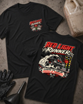 Front and back of Red Light Runner black T-shirt with chest logo, black drag car launching beside a glowing red starting light, and “Leaving the line on hopes & prayers” slogan.