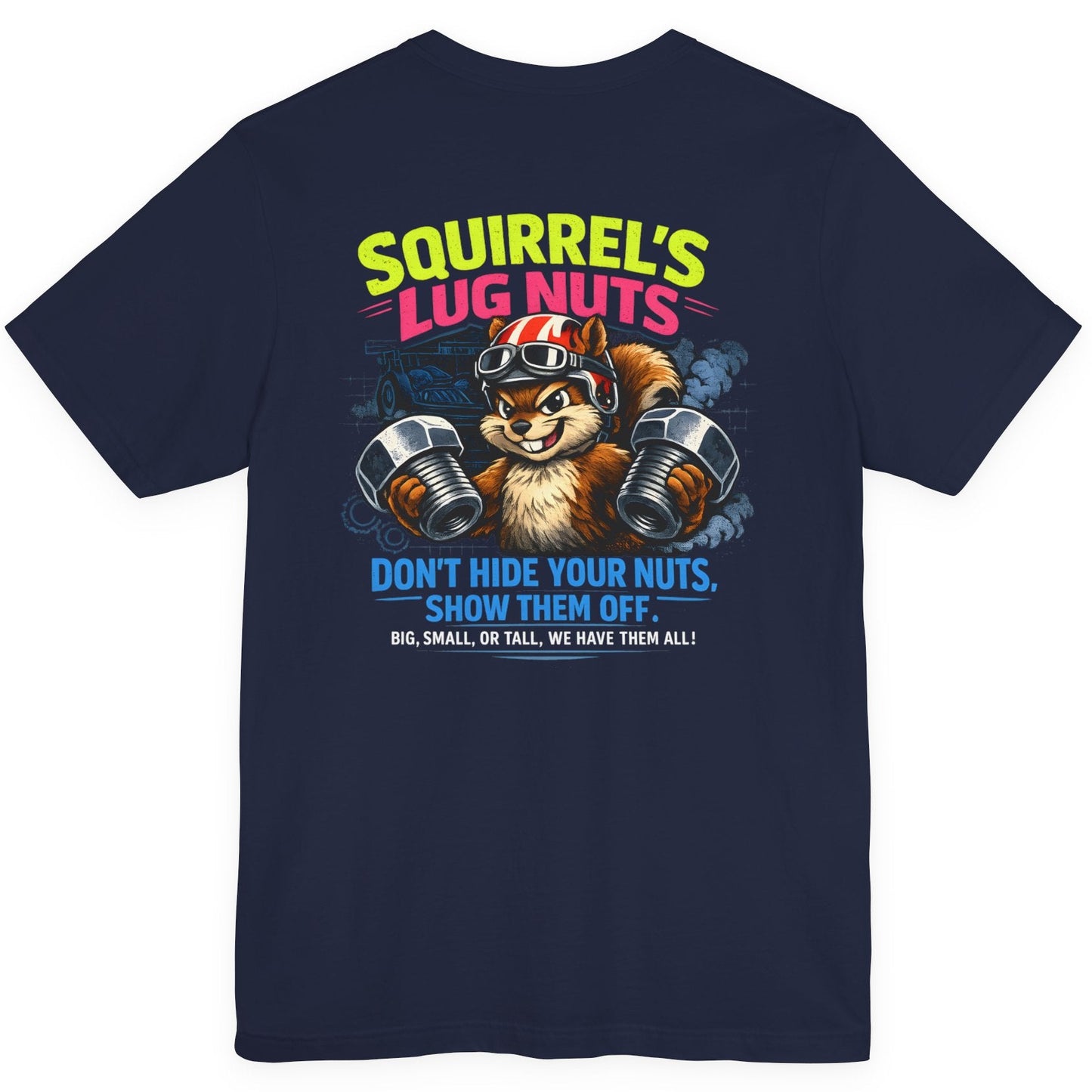 Black t-shirt with a graphic of a squirrel holding lug nuts and 'Squirrel's Lug Nuts' text on the back.