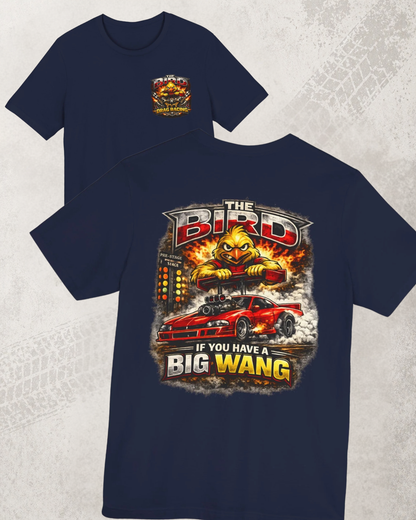 Navy blue t-shirt with graphic design featuring a car and 'THE BIRD IF YOU HAVE A BIG WANG' text on a textured gray background