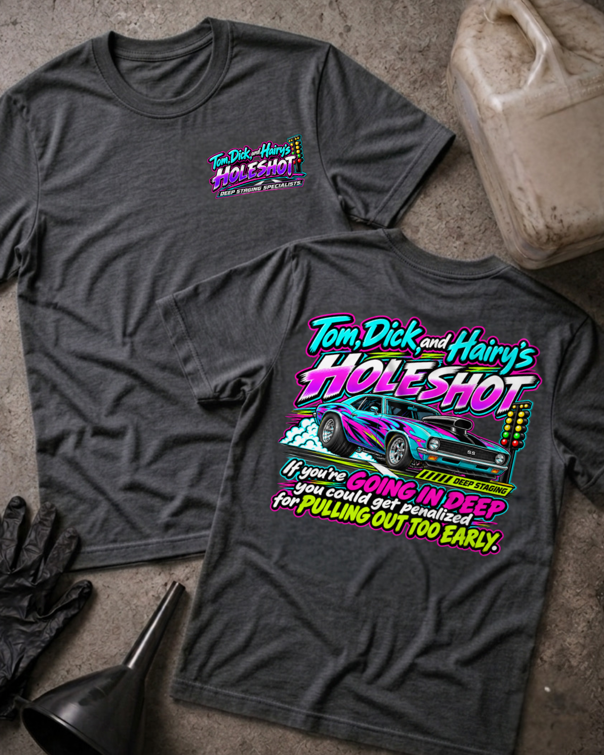 Dark Grey Heather Tom, Dick and Hairy's Holeshot T-shirt, front and back views showing chest logo and neon drag car graphic with starting lights and racing humor.