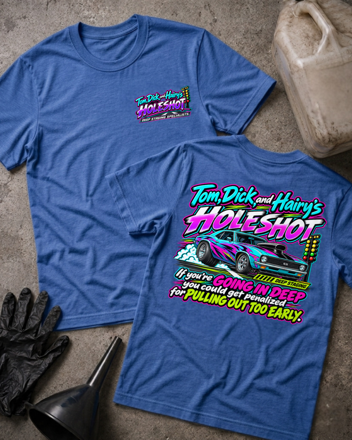 Heather True Royal Tom, Dick and Hairy's Holeshot T-shirt, front and back views with chest logo and colorful drag car, starting lights and deep-staging joke.