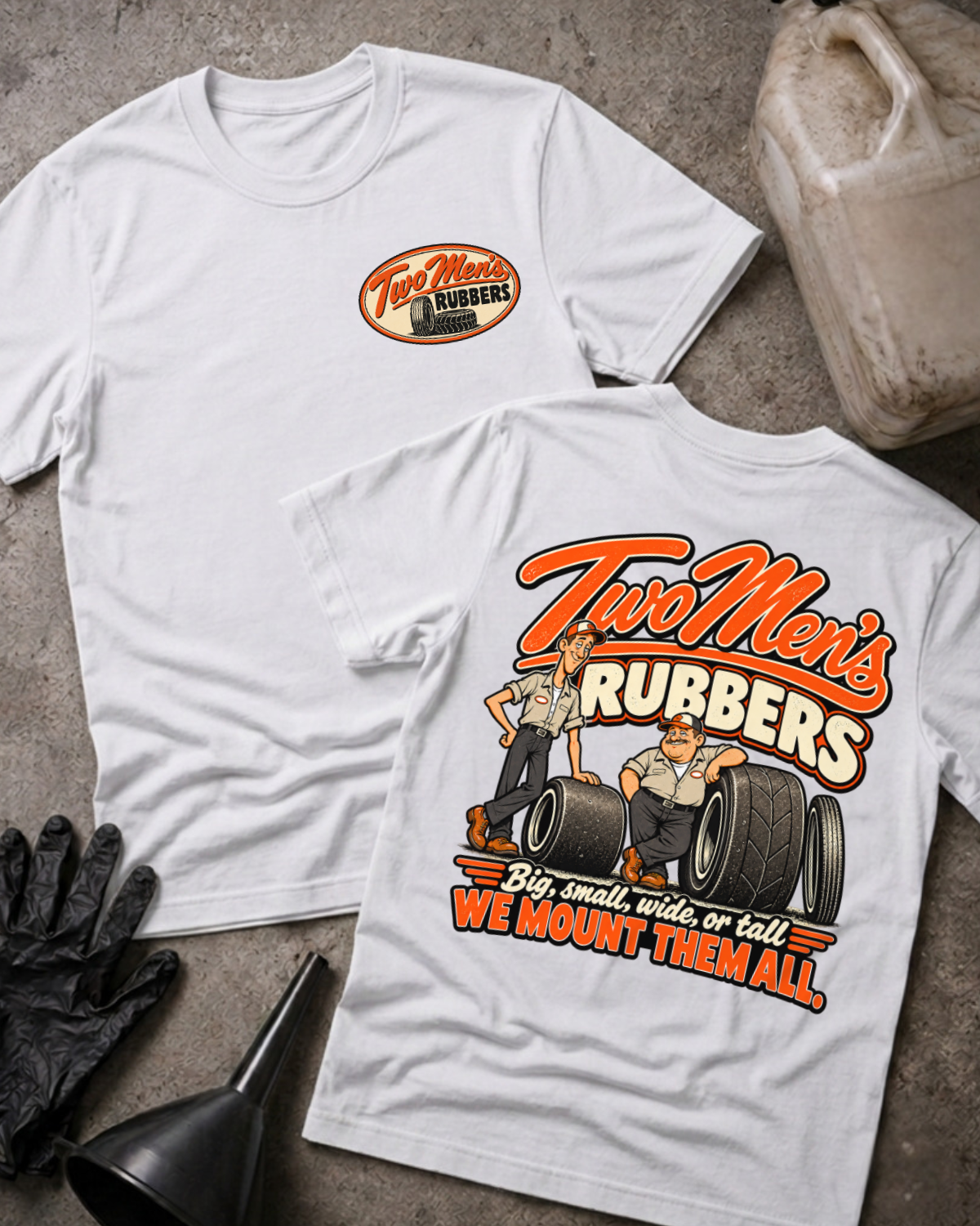 White Two Men's Rubbers T-shirt, front and back views showing oval chest logo and two cartoon mechanics with tires above “We mount them all.”